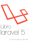Libro Laravel 5 Conceptos básicos y ejemplos